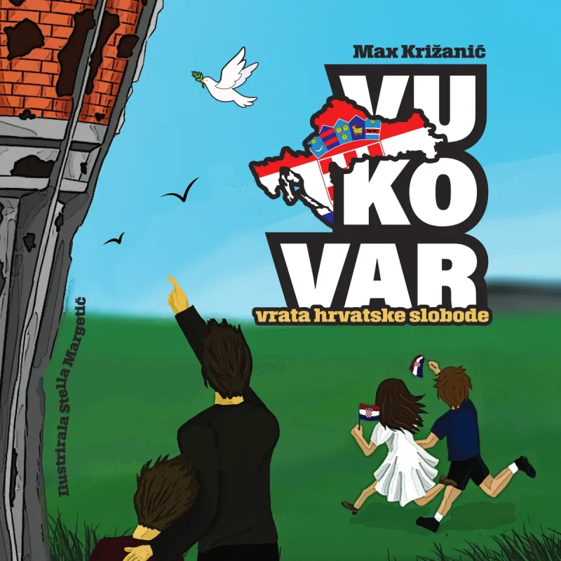 Slikovnica Vukovar - vrata hrvatske slobode (tvrdi uvez)