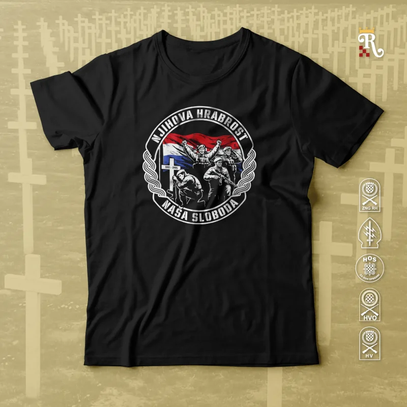Domoljubna majica Njihova hrabrost naša sloboda u čast hrvatskim braniteljima i pobjedi u Domovinskom ratu